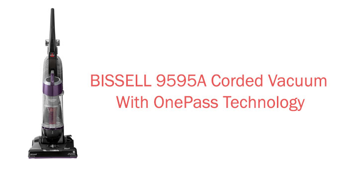 Bissell 9595A Vacuum Review